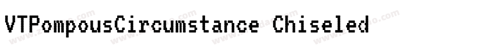 VTPompousCircumstance Chiseled字体转换